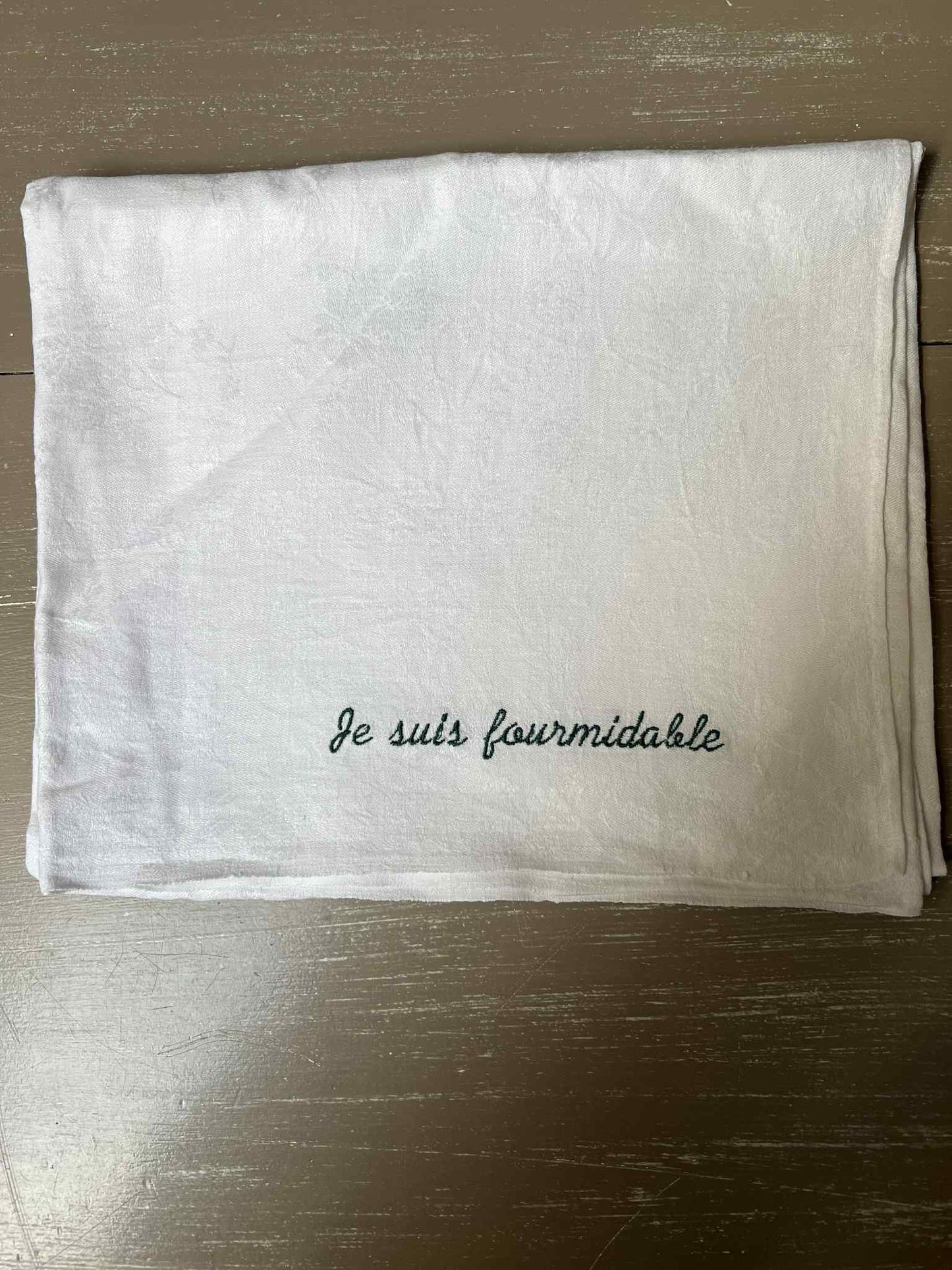 Torchon " Je suis fourmidable "