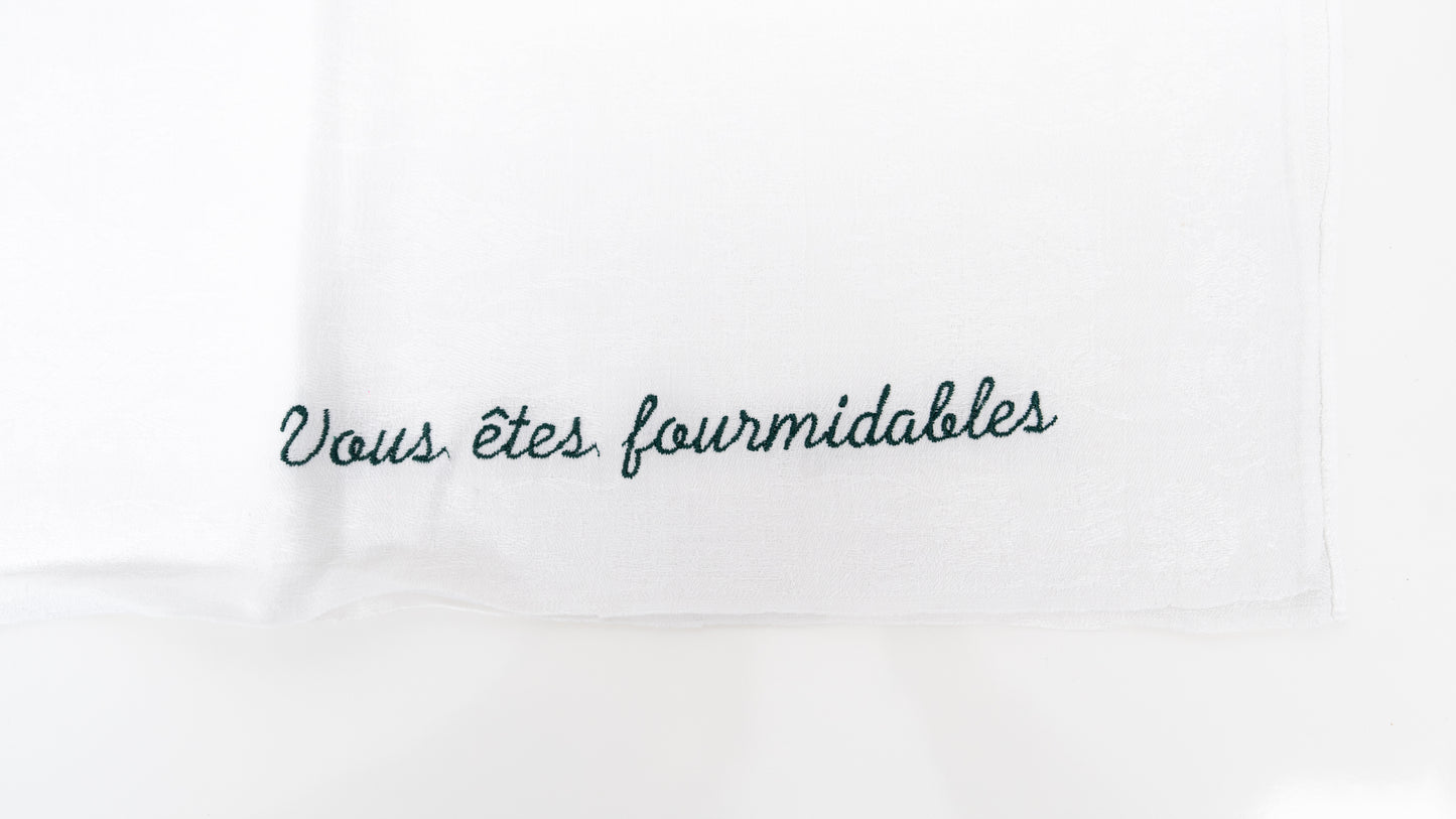 Torchon " Vous êtes fourmidable"