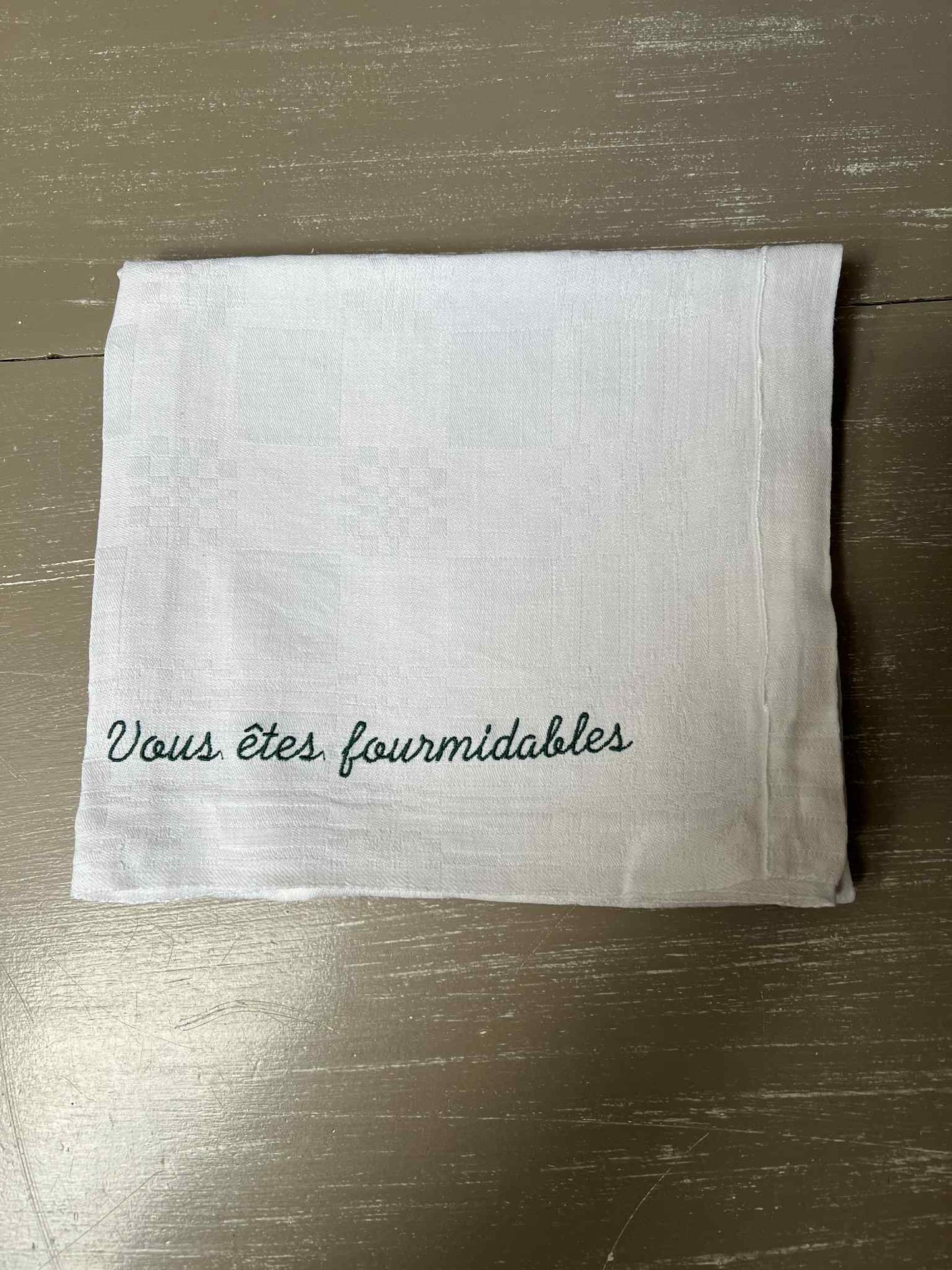 Torchon " Vous êtes fourmidable"